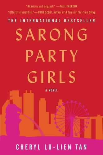 Sarong Party Girls: A Novel