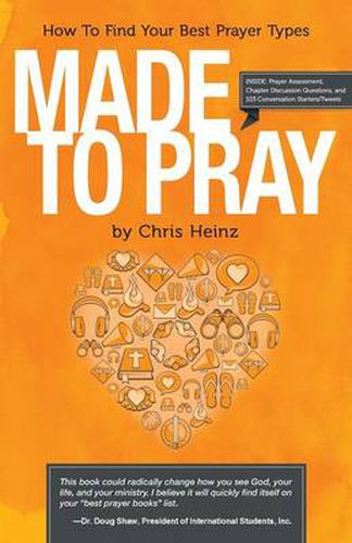 Cover image for Made to Pray: Imagine A Better Time With God