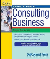 Cover image for Start & Run a Consulting Business