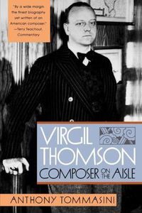 Cover image for Virgil Thomson: Composer on the Aisle