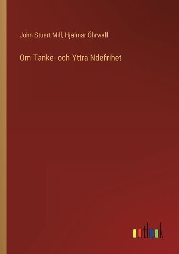 Cover image for Om Tanke- och Yttra Ndefrihet
