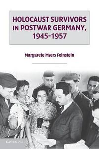 Cover image for Holocaust Survivors in Postwar Germany, 1945-1957