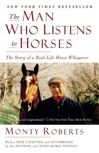 Cover image for The Man Who Listens to Horses: The Story of a Real-Life Horse Whisperer