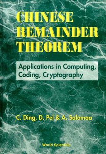 Cover image for Chinese Remainder Theorem: Applications In Computing, Coding, Cryptography