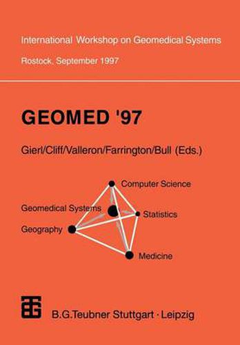 Cover image for Geomed '97: Proceedings of the International Workshop on Geomedical Systems Rostock, Germany, September 1997