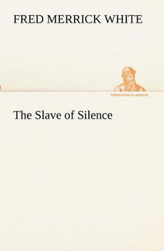 Cover image for The Slave of Silence