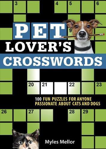 Cover image for Pet Lover's Crosswords: 100 Fun Puzzles for anyone passionate about cats and dogs