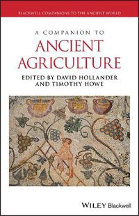 Cover image for A Companion to Ancient Agriculture