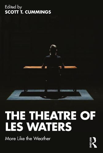 The Theatre of Les Waters: More Like the Weather