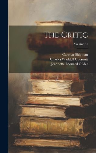 Cover image for The Critic; Volume 31