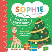 Cover image for Sophie la girafe: My First Christmas: A felt-flap book to read with baby