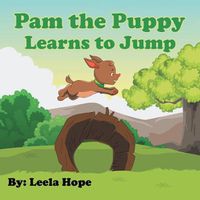 Cover image for Pam the Puppy Learns to Jump