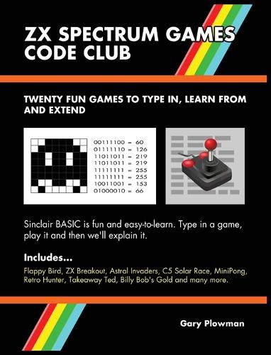 Cover image for ZX Spectrum Games Code Club: Twenty fun games to code and learn