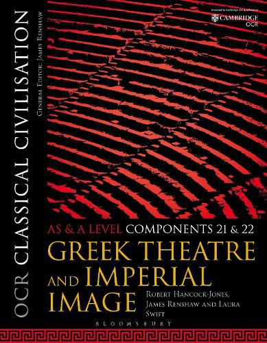 Cover image for OCR Classical Civilisation AS and A Level Components 21 and 22: Greek Theatre and Imperial Image