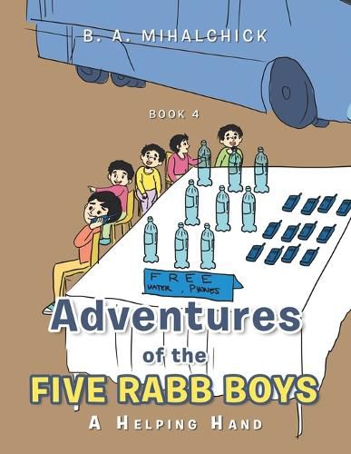 Cover image for Adventures of the Five Rabb Boys: A Helping Hand: Book 4