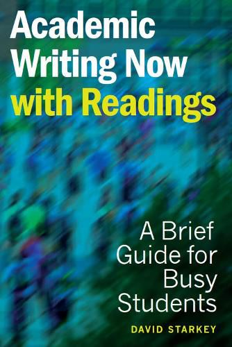 Academic Writing Now - with Readings