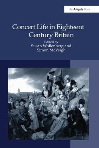 Concert Life in Eighteenth-Century Britain