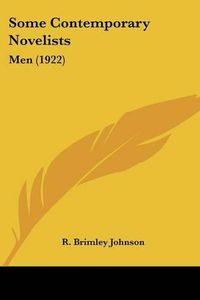 Cover image for Some Contemporary Novelists: Men (1922)