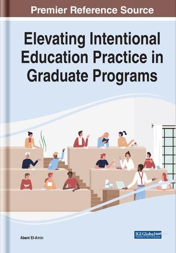 Cover image for Elevating Intentional Education Practice in Graduate Programs