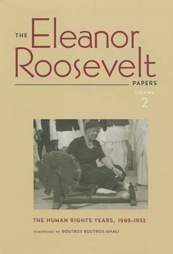 Cover image for The Eleanor Roosevelt Papers: Volume 2: The Human Rights Years, 1949-1952