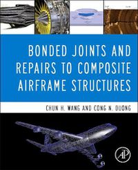 Cover image for Bonded Joints and Repairs to Composite Airframe Structures