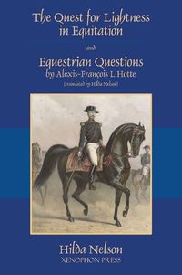 Cover image for The Quest for Lightness in Equitation and Equestrian Questions (translation)