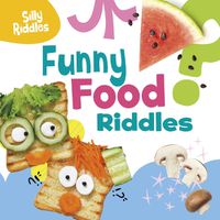 Cover image for Funny Food Riddles