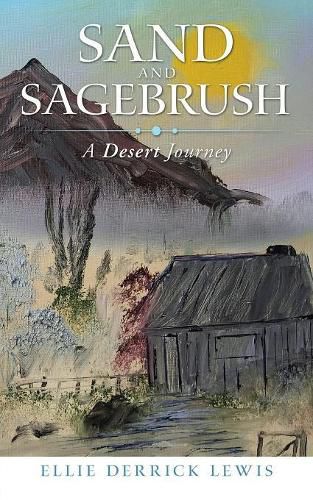 Cover image for Sand and Sagebrush: A Desert Journey