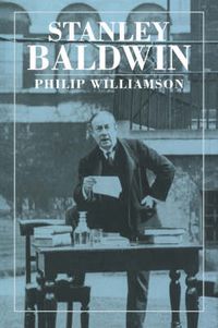 Cover image for Stanley Baldwin: Conservative Leadership and National Values