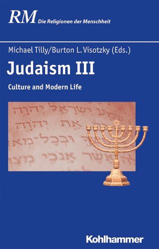 Cover image for Judaism III: Culture and Modernity