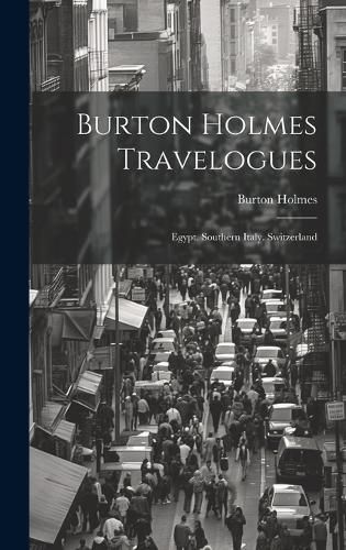 Cover image for Burton Holmes Travelogues