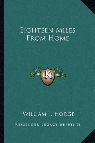 Cover image for Eighteen Miles from Home