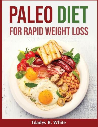 Cover image for Paleo Diet For Rapid Weight Loss