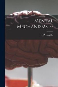 Cover image for Mental Mechanisms. --