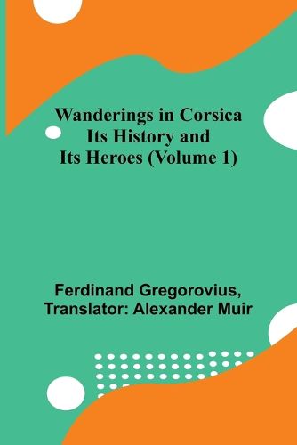 Cover image for Wanderings in Corsica