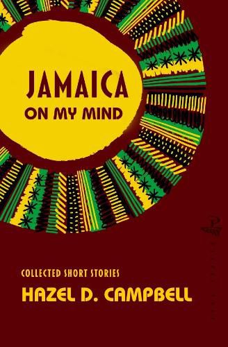 Cover image for Jamaica on My Mind: Collected Short Stories