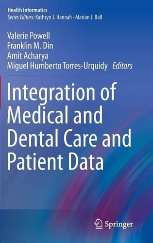Cover image for Integration of Medical and Dental Care and Patient Data