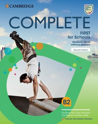 Cover image for Complete First for Schools for Spanish Speakers Student's Book without answers