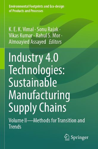Cover image for Industry 4.0 Technologies: Sustainable Manufacturing Supply Chains