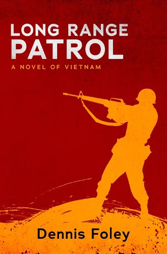 Cover image for Long Range Patrol: A Novel of Vietnam