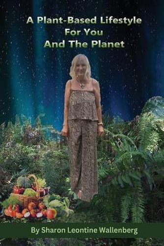 Cover image for A Plant-Based Lifestyle for You and the Planet