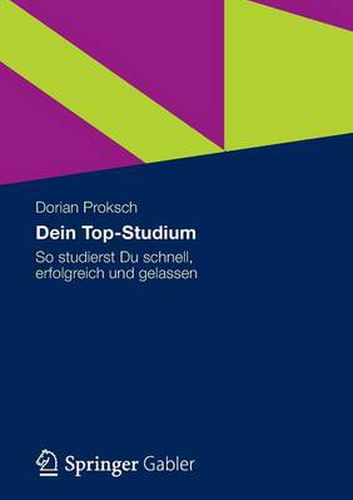 Cover image for Dein Top-Studium: So Studierst Du Schnell, Erfolgreich Und Gelassen