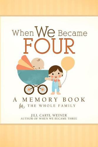 Cover image for When We Became Four: A Memory Book for the Whole Family