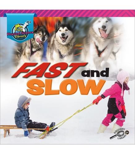 Fast and Slow