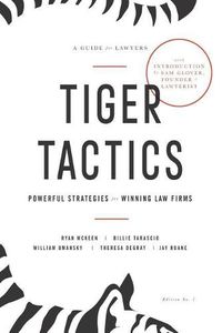 Cover image for Tiger Tactics: Powerful Strategies for Winning Law Firms