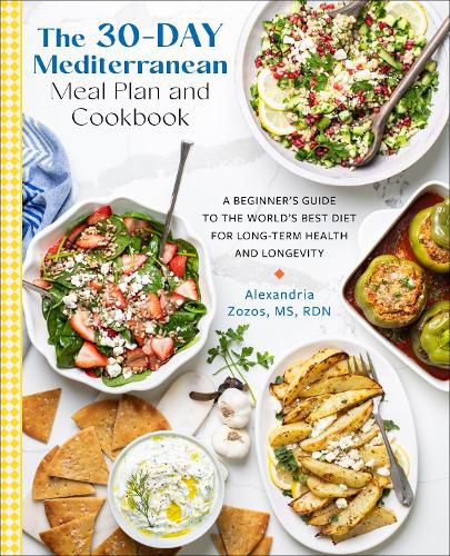Cover image for The 30-Day Mediterranean Meal Plan and Cookbook