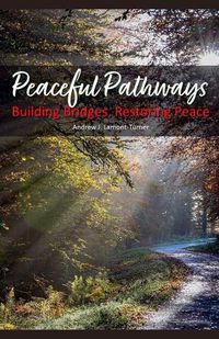 Cover image for Peaceful Pathways