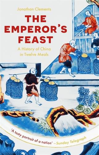 The Emperor's Feast: 'A tasty portrait of a nation' -Sunday Telegraph