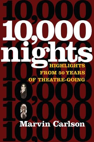 Cover image for 10,000 Nights: Highlights from 50 Years of Theatre-Going