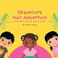 Cover image for "Shaunice's Hair Adventure